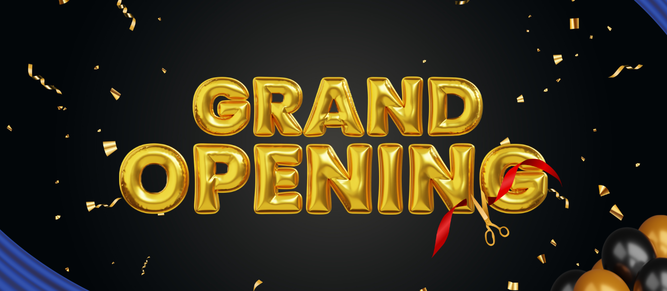 Grand Opening